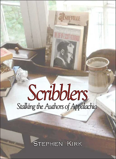 Scribblers: Stalking the Authors of Appalachia