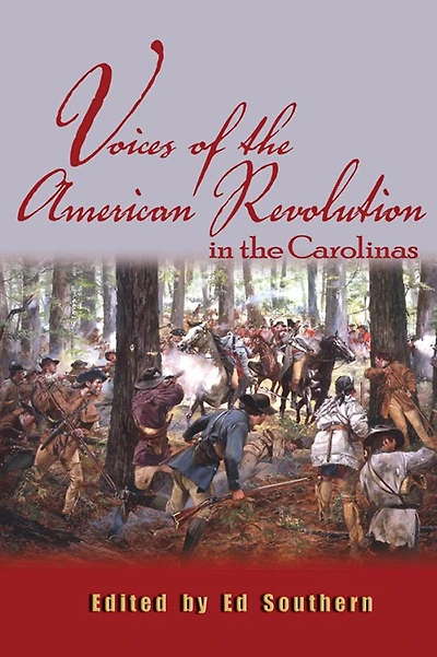 Voices of the American Revolution Carolinas