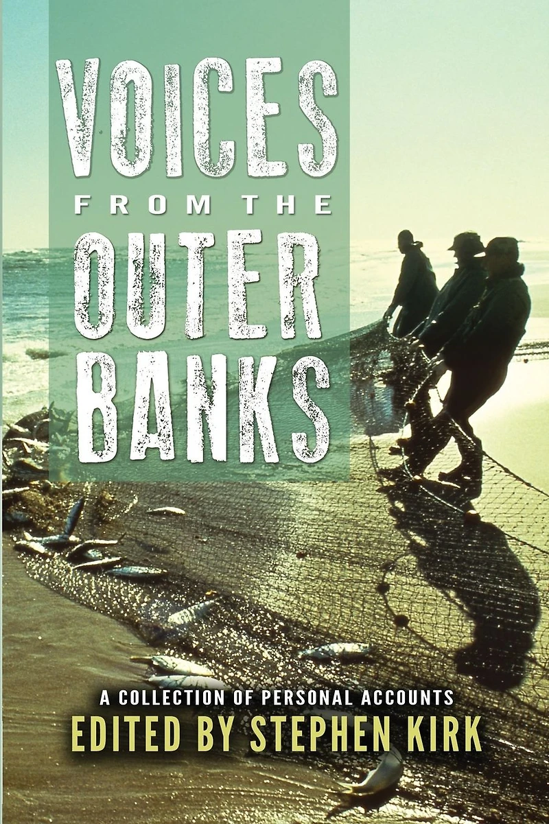 Voices from the Outer Banks