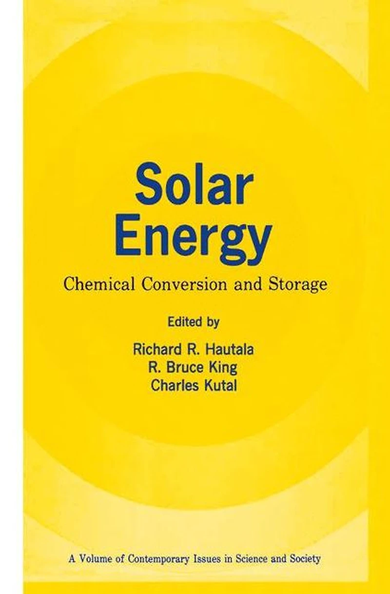Solar Energy: Chemical Conversion and Storage