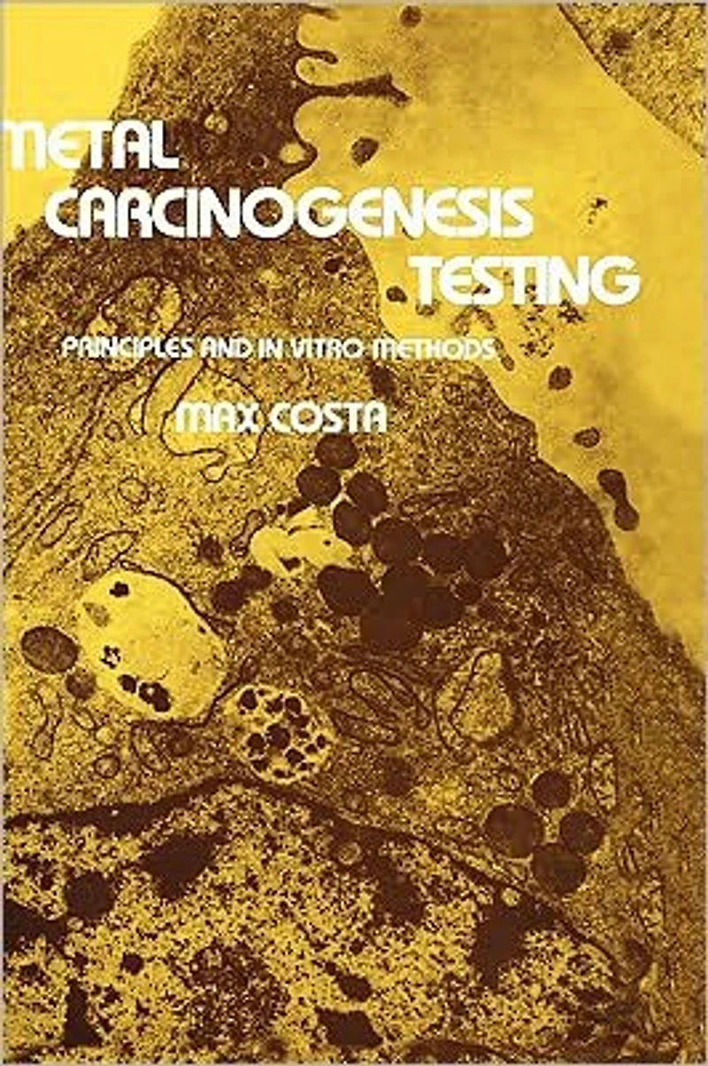 Metal Carcinogenesis Testing: Principles and Vitro Methods