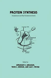 Protein Synthesis: Translational and Post-Translational Events