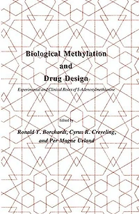 Biological Methylation and Drug Design: Experimental Clinical Role of S-Adenosylmethionine