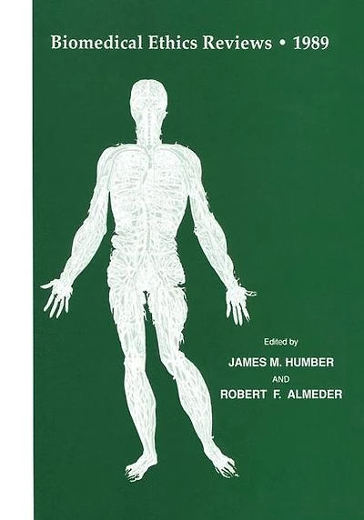 Biomedical Ethics Reviews · 1989
