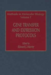 Gene Transfer and Expression Protocols