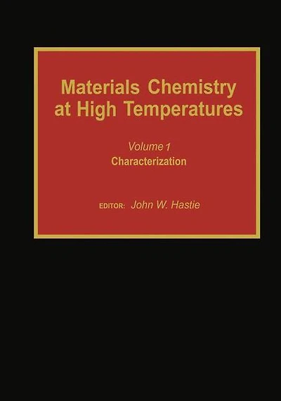 Materials Chemistry at High Temperatures: Characterization