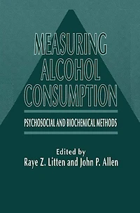 Measuring Alcohol Consumption: Psychosocial and Biochemical Methods