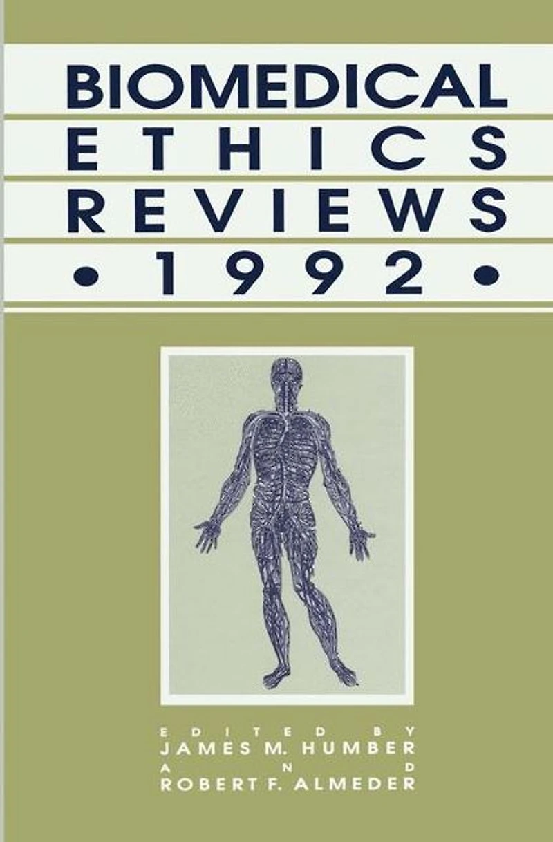 Biomedical Ethics Reviews · 1992
