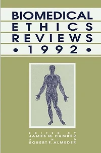 Biomedical Ethics Reviews · 1992