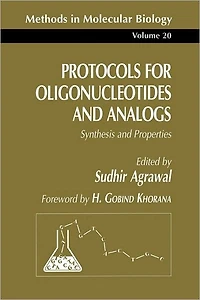 Protocols for Oligonucleotides and Analogs: Synthesis Properties