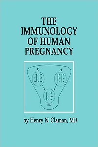The Immunology of Human Pregnancy