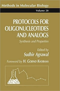Protocols for Oligonucleotides and Analogs: Synthesis Properties