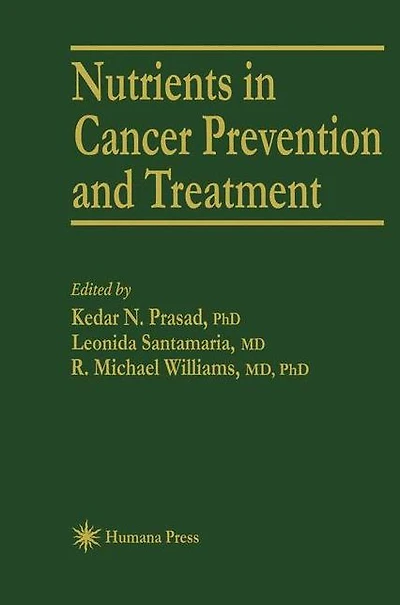 Nutrients Cancer Prevention and Treatment