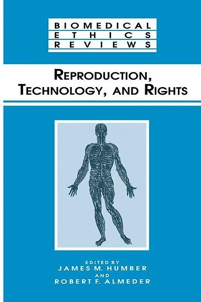 Reproduction, Technology, and Rights