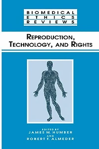 Reproduction, Technology, and Rights
