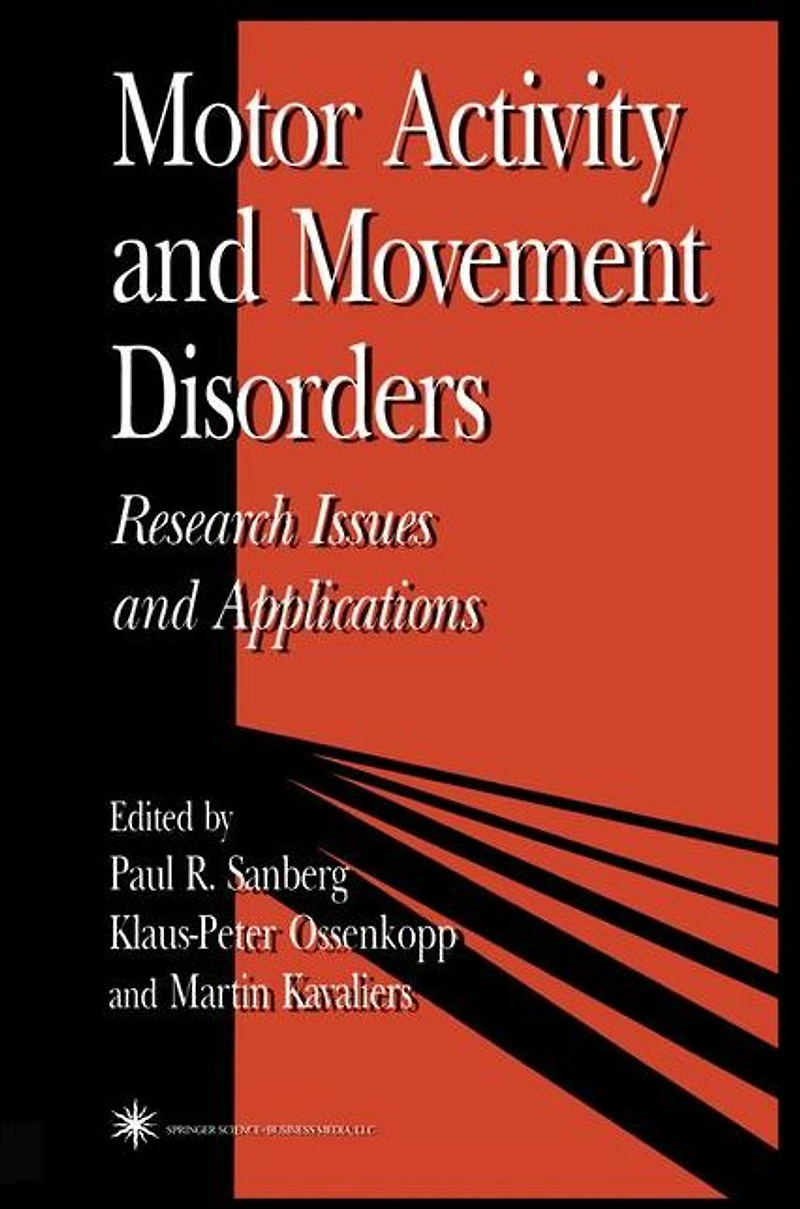 Motor Activity and Movement Disorders: Research Issues Applications
