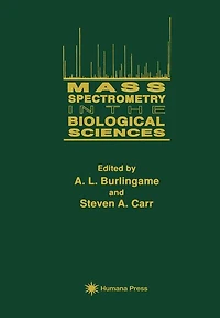 Mass Spectrometry the Biological Sciences