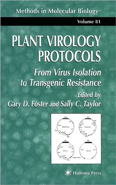 Plant Virology Protocols: From Virus Isolation to Transgenic Resistance