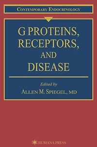 G Proteins, Receptors, and Disease