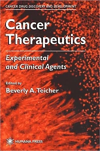 Cancer Therapeutics: Experimental and Clinical Agents