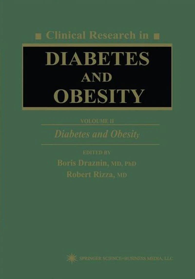 Clinical Research Diabetes and Obesity, Volume 2: Obesity