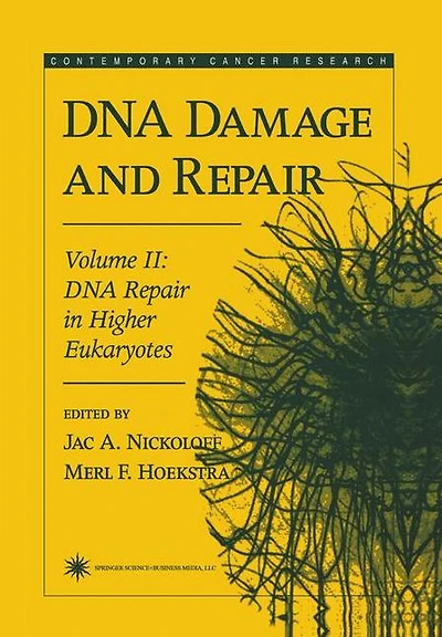 DNA Damage and Repair: Volume 2: Repair Higher Eukaryotes
