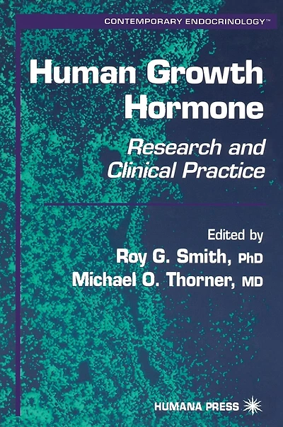 Human Growth Hormone: Research and Clinical Practice