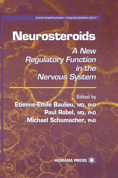 Neurosteroids: A New Regulatory Function the Nervous System