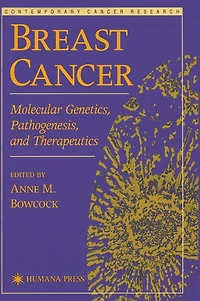 Breast Cancer: Molecular Genetics, Pathogenesis, and Therapeutics
