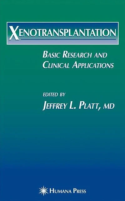 Xenotransplantation: Basic Research and Clinical Applications