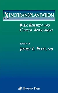 Xenotransplantation: Basic Research and Clinical Applications