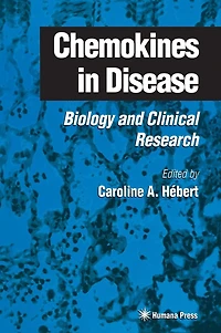Chemokines Disease: Biology and Clinical Research