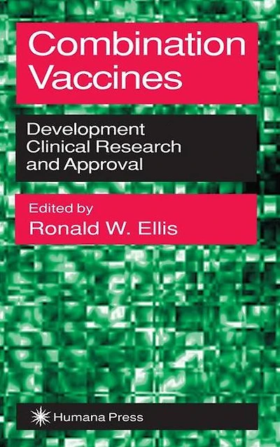 Combination Vaccines: Development, Clinical Research, and Approval
