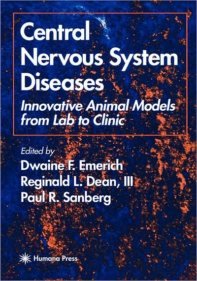 Central Nervous System Diseases: Innovative Animal Models from Lab to Clinic