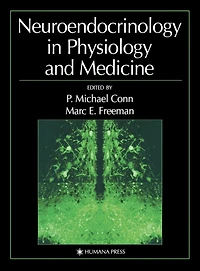 Neuroendocrinology in Physiology and Medicine