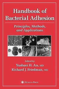 Handbook of Bacterial Adhesion: Principles, Methods, and Applications