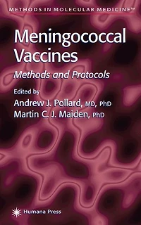 Meningococcal Vaccines: Methods and Protocols