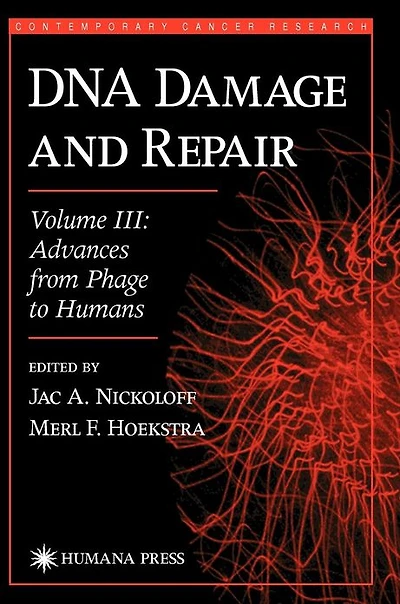 DNA Damage and Repair: Advances from Phage to Humans