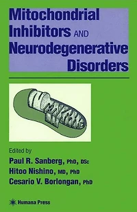 Mitochondrial Inhibitors and Neurodegenerative Disorders