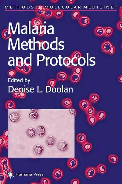 Malaria Methods and Protocols