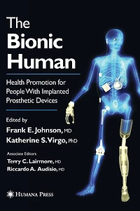 The Bionic Human: Health Promotion for People with Implanted Prosthetic Devices
