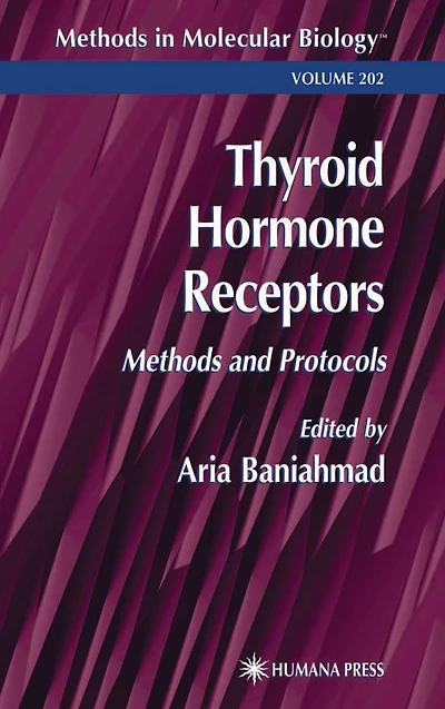 Thyroid Hormone Receptors: Methods and Protocols