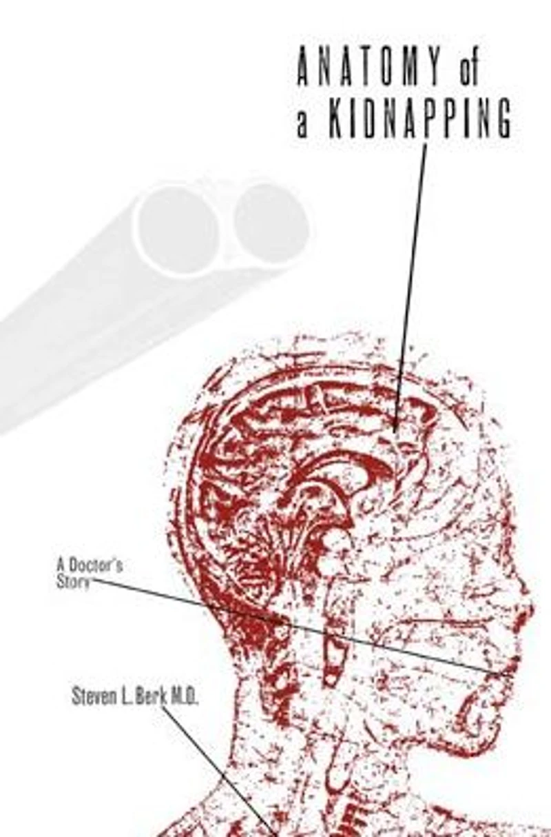 Anatomy of A Kidnapping: Doctor's Story