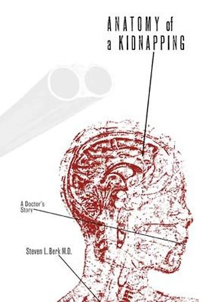 Anatomy of A Kidnapping: Doctor's Story