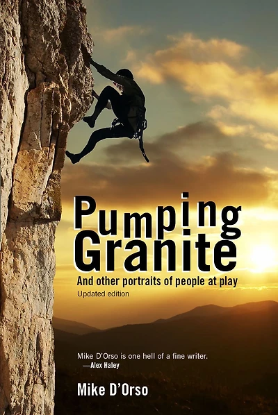 Pumping Granite: And Other Portraits of People at Play