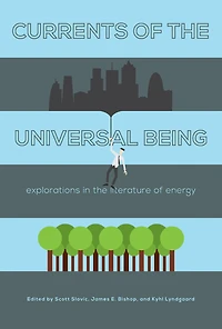 Currents of the Universal Being: Explorations in the Literature of Energy