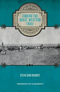 Finding the Great Western Trail