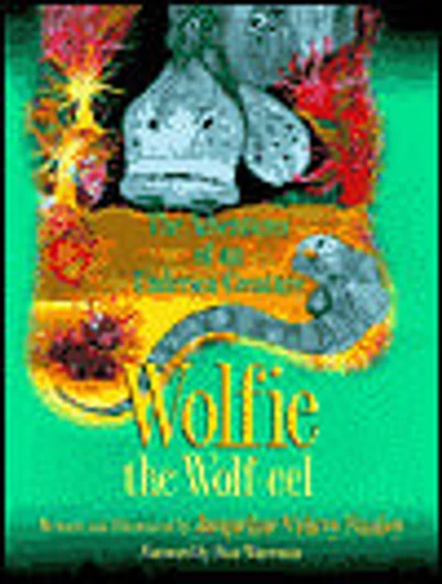 Wolfie the Wolf Eel: The Adventures of an Undersea Creature