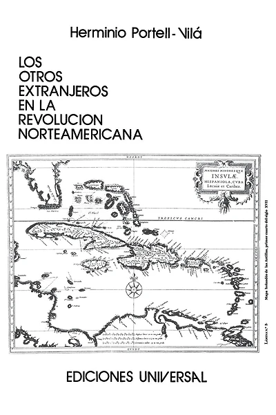 Los Otros Extranjeros En La Revoluci�n Norteamericana