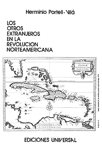 Los Otros Extranjeros En La RevoluciÃ¯Â¿Â½n Norteamericana